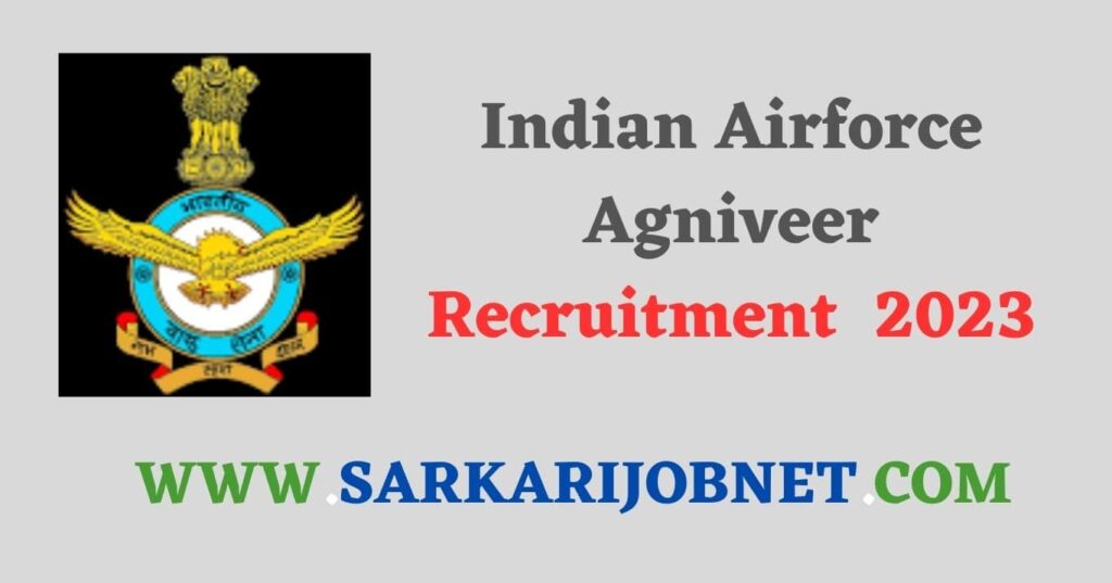 Indian Airforce Agniveer Recruitment 2023