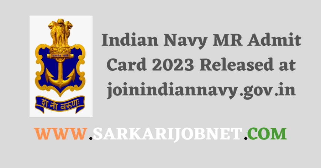 Indian Navy MR Admit Card 2023 Released