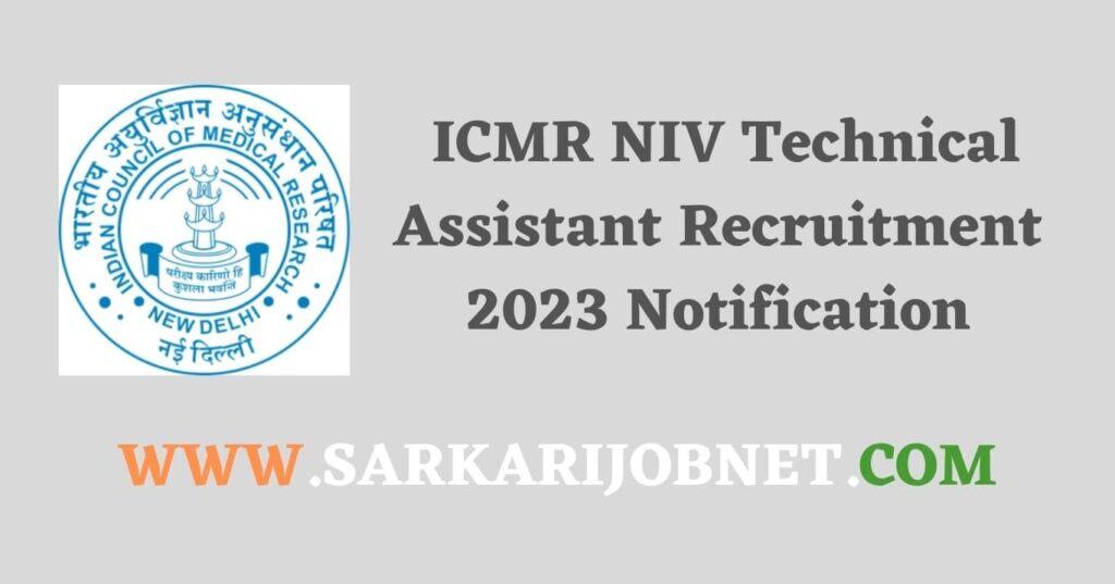 ICMR NIV Technical Assistant Recruitment 2023