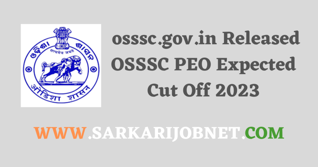 OSSSC PEO Expected Cut Off 2023