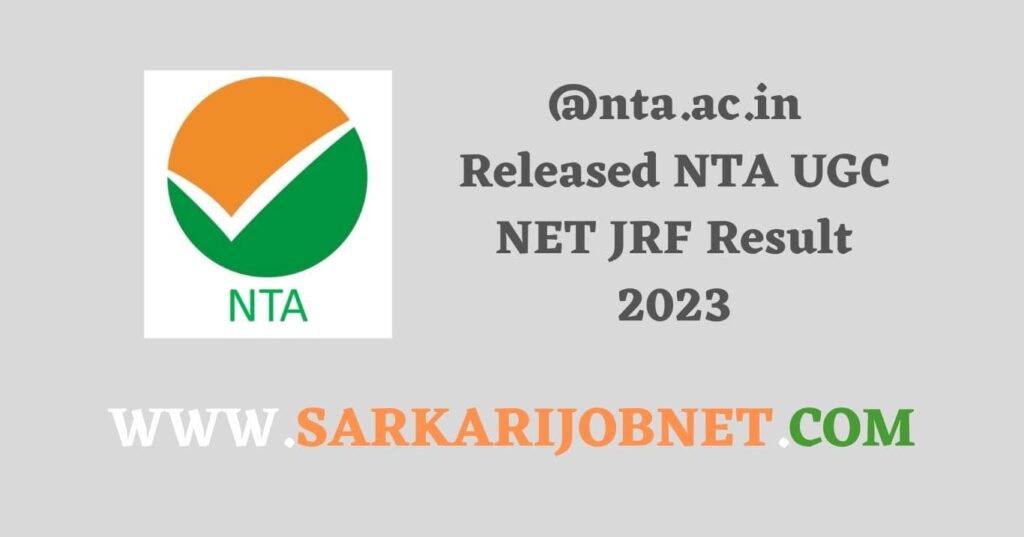 (NTA) UGC NET JRF Result Released  Date 2023