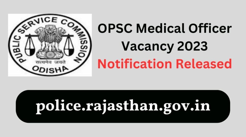 OPSC Medical Officer Vacancy 2023