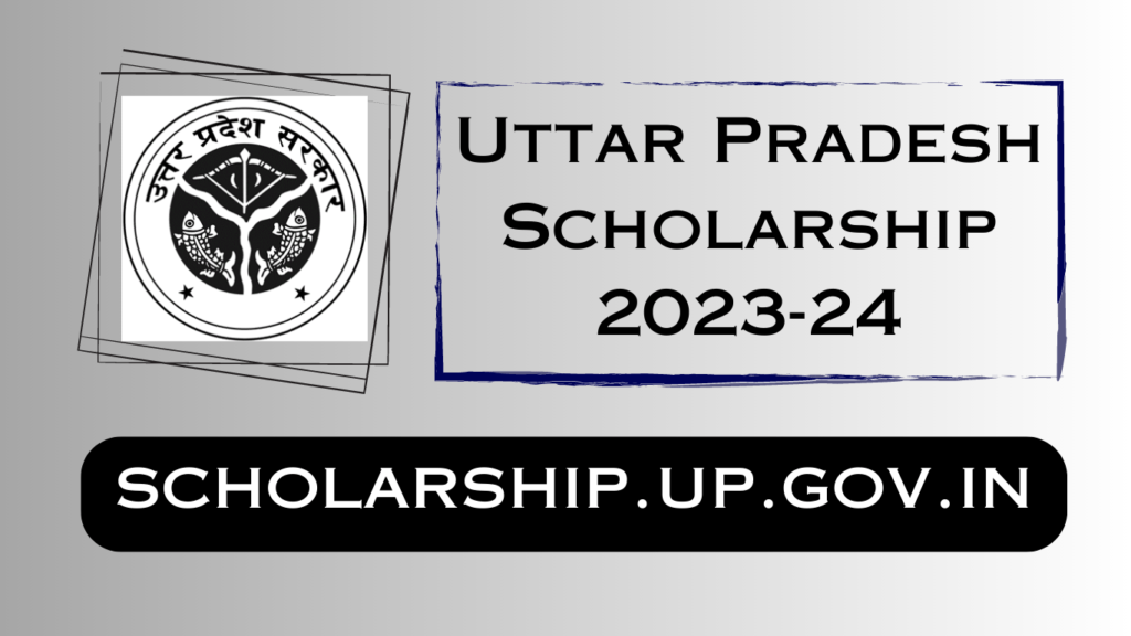 UP Scholarship 2023-24