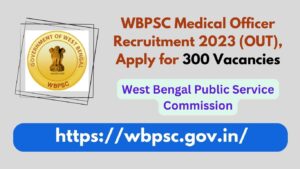 WBPSC Recruitment 2023